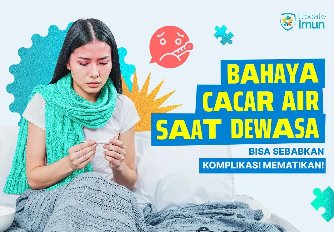 Bahaya Cacar Air saat dewasa.webp