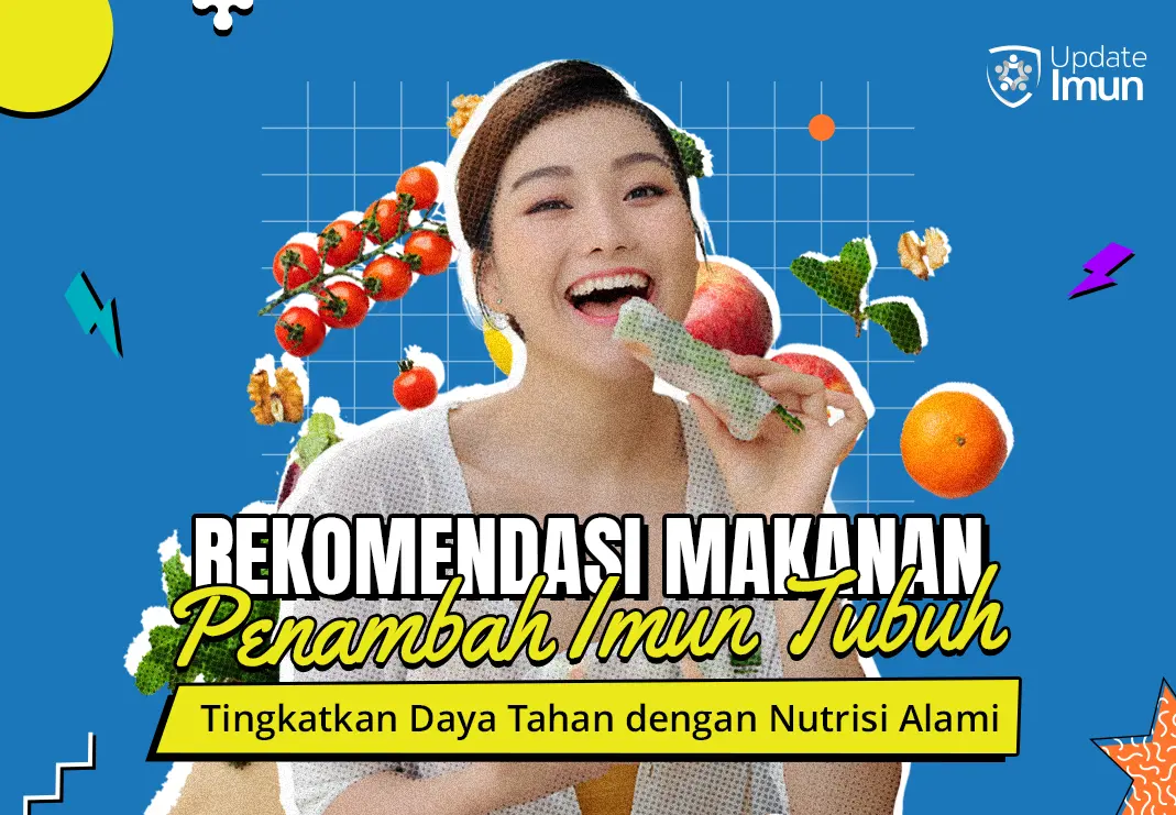 REQ 27 WEBSITE Rekomendasi Makanan Penambah Imun Tubuh - WEBSITE.webp