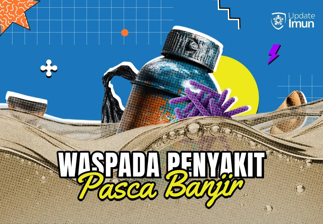 REQ31 JANUARI Penyakit Pasca Banjir - WEBSITE.webp