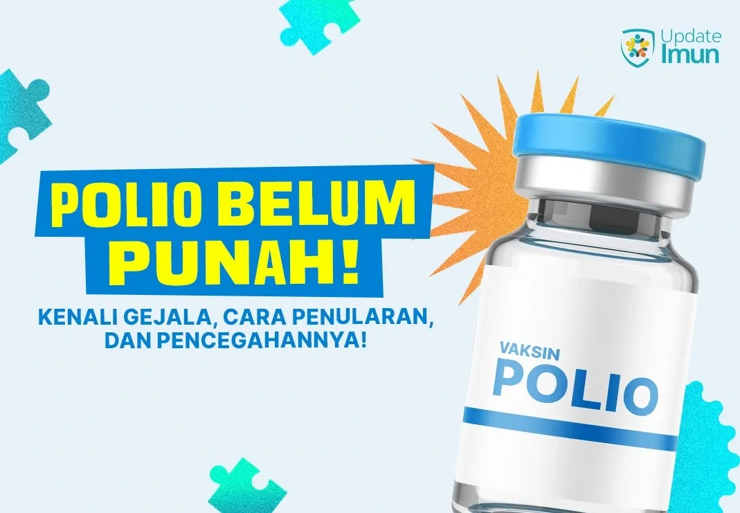 Belum Sepenuhnya Punah, Ini Gejala Polio yang Perlu Diwaspadai!