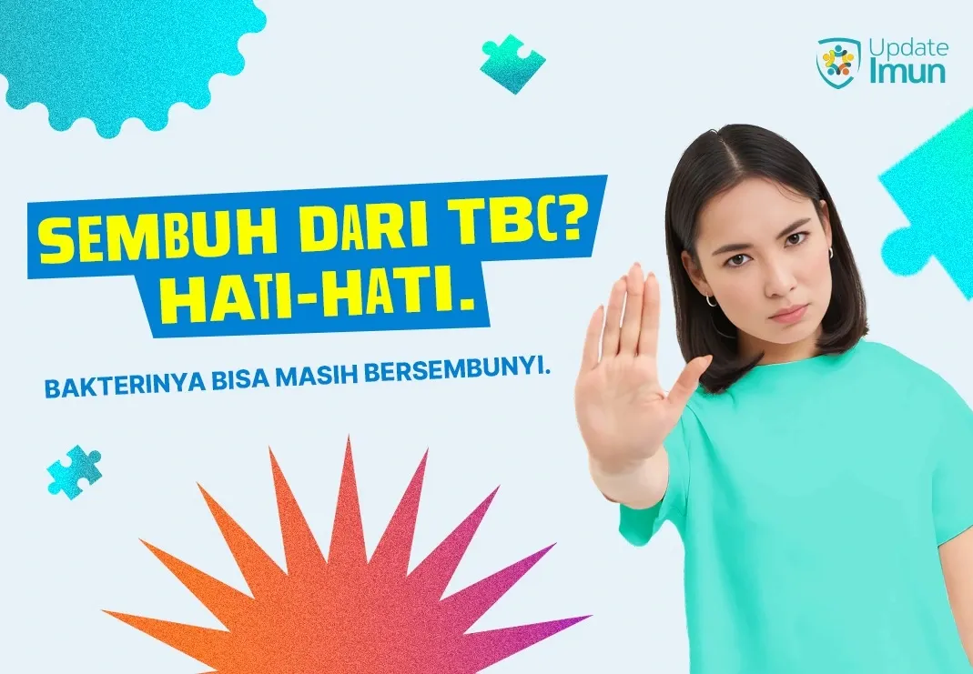 Sembuh Dari TBC? Waspada, Bakterinya Bisa Masih Ada di Dalam Tubuh