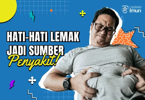 Waspada Bahaya Lemak Tubuh dan Penyakit yang Mengintai!