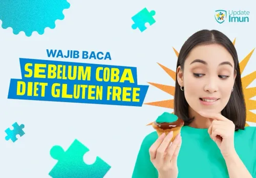 Apa Itu Gluten? Kenali Arti Gluten-Free dan Manfaatnya untuk Kesehatan