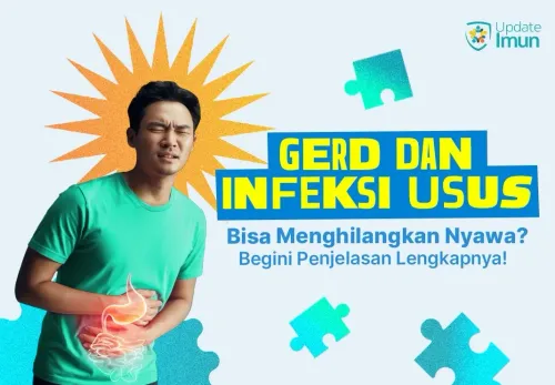 GERD dan Infeksi Usus Bisa Menghilangkan Nyawa? Begini Penjelasan Lengkapnya