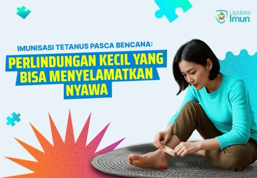 Imunisasi Tetanus Pasca Bencana: Perlindungan Kecil yang Bisa Menyelamatkan Nyawa