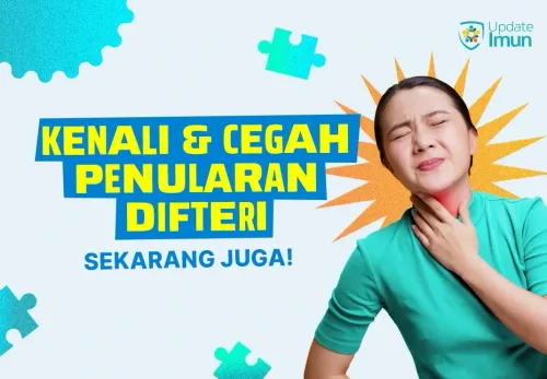 Jangan Sampai Tertular, Kenali dan Cegah Penularan Difteri Sekarang Juga!