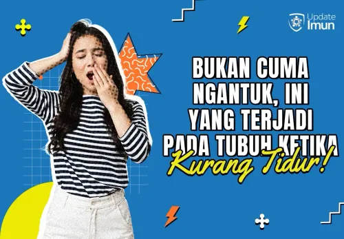 Bukan Cuma Ngantuk, Ini yang Terjadi Pada Tubuh Ketika Kurang Tidur!