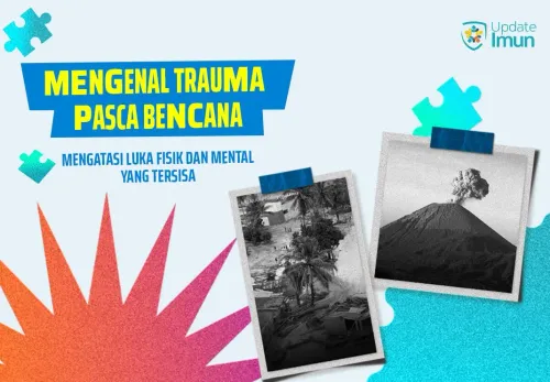 Mengenal Trauma Bencana, Luka yang Diam-Diam Menggerogoti Bila Tidak Segera Diobati